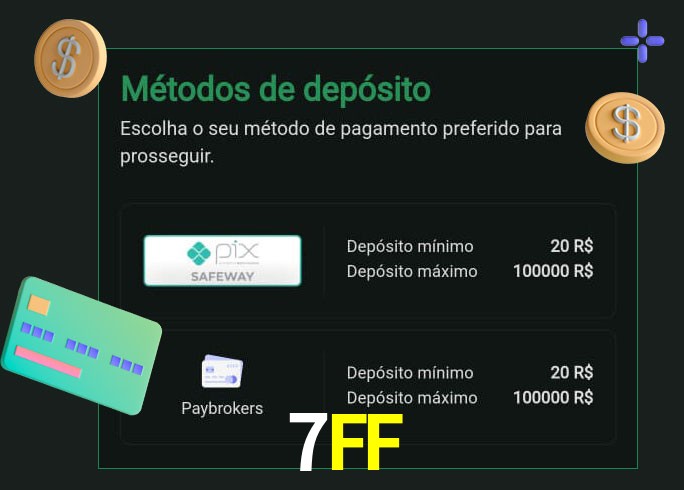 O cassino 7FFbet oferece uma grande variedade de métodos de pagamento
